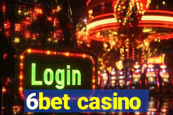 6bet casino